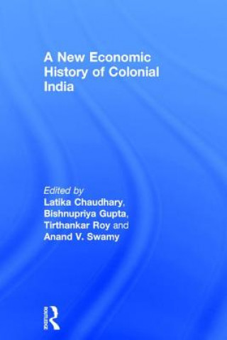 Livre New Economic History of Colonial India 