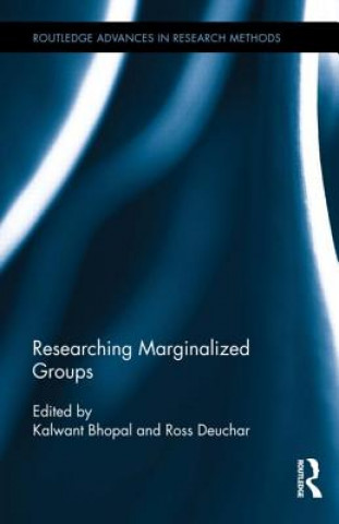 Knjiga Researching Marginalized Groups Kalwant Bhopal