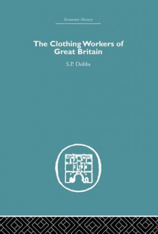 Carte Clothing Workers of Great Britain S. P. Dobbs