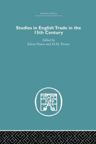 Buch Studies in English Trade in the 15th Century Eileen Power