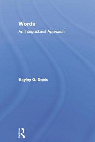 Kniha Words - An Integrational Approach Hayley G. Davis