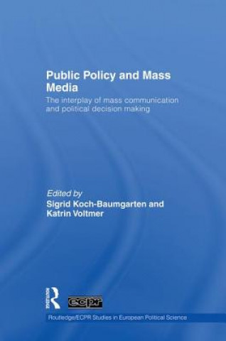 Könyv Public Policy and the Mass Media Sigrid Koch-Baumgarten