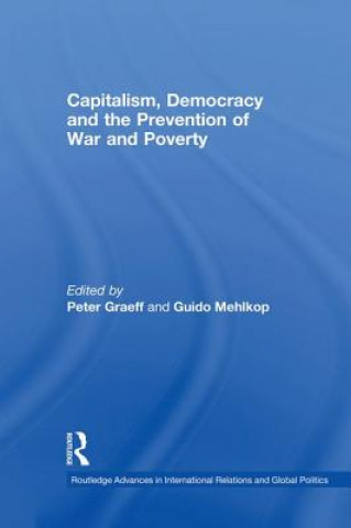 Kniha Capitalism, Democracy and the Prevention of War and Poverty Peter Graeff