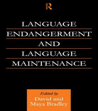 Kniha Language Endangerment and Language Maintenance David Bradley