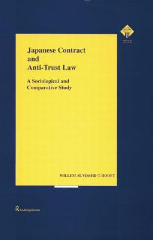 Könyv Japanese Contract and Anti-Trust Law Willem Visser t'Hooft
