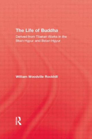 Kniha Life Of Buddha William Woodville Rockhill