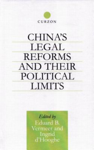 Kniha China's Legal Reforms and Their Political Limits Eduard B. Vermeer