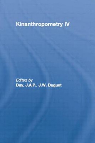 Kniha Kinanthropometry IV J. A. P. Day
