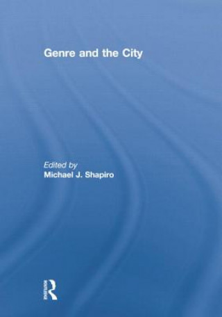 Knjiga Genre and the City Michael Shapiro