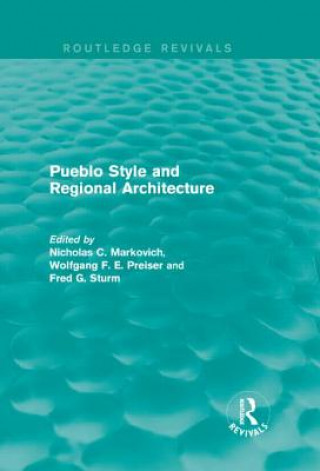 Könyv Pueblo Style and Regional Architecture Nicholas C. Markovich