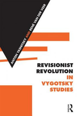 Carte Revisionist Revolution in Vygotsky Studies Anton Yasnitsky