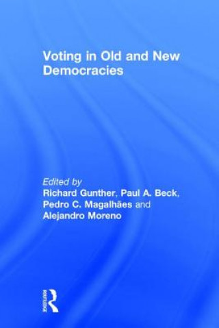 Knjiga Voting in Old and New Democracies Richard Gunther