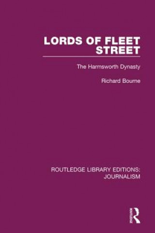 Libro Lords of Fleet Street Richard Bourne