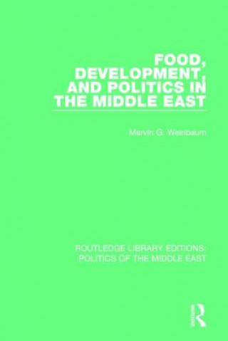 Kniha Food, Development, and Politics in the Middle East Marvin G. Weinbaum