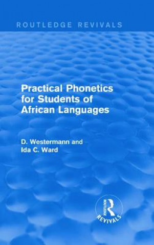 Carte Practical Phonetics for Students of African Languages Ida C. Ward