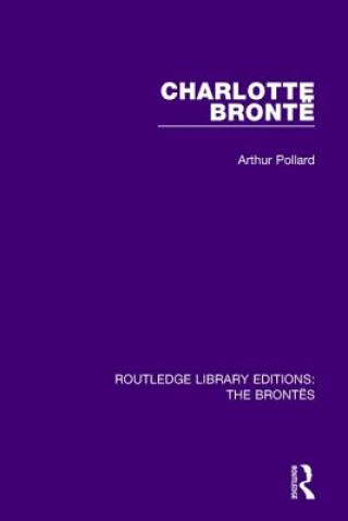 Книга Charlotte Bronte Arthur Pollard