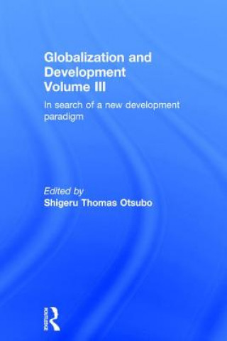 Carte Globalization and Development Volume III 