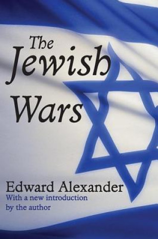 Knjiga Jewish Wars Edward Alexander