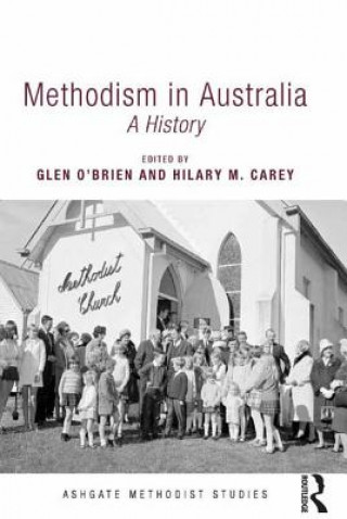 Kniha Methodism in Australia Glen O'Brien