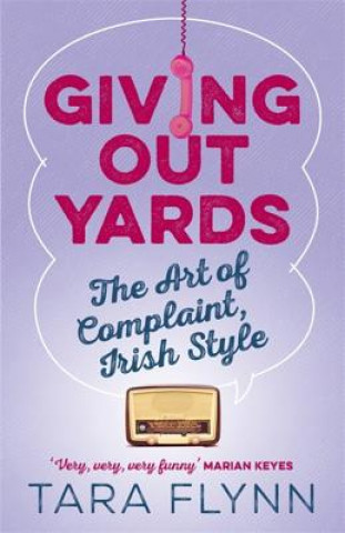 Livre Giving Out Yards Tara Flynn