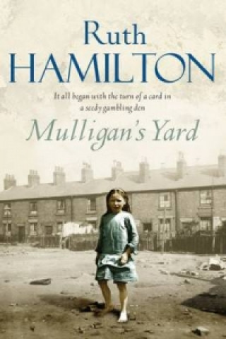 Knjiga Mulligan's Yard Ruth Hamilton