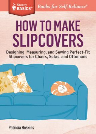 Книга How to Make Slipcovers Patricia Hoskins