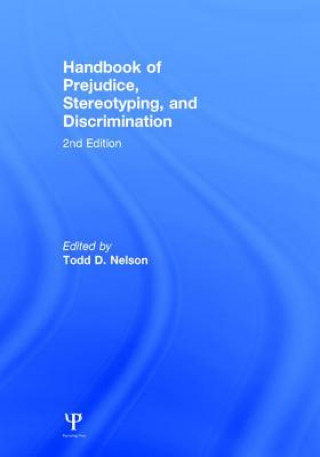 Книга Handbook of Prejudice, Stereotyping, and Discrimination 