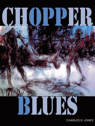 Buch Chopper Blues Charles D. Jones