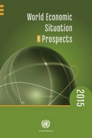 Książka World economic situation and prospects 2015 United Nations: Conference on Trade and Development