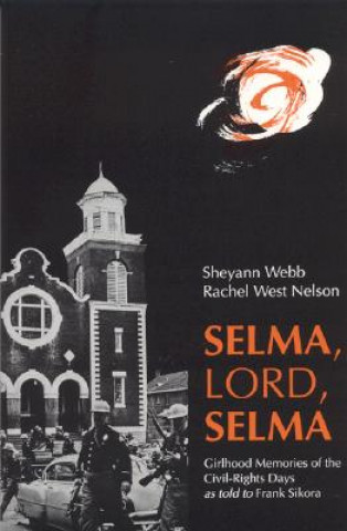 Kniha Selma, Lord, Selma Rachel West Nelson