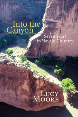 Buch Into the Canyon L. Moore