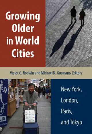 Книга Growing Older in World Cities 