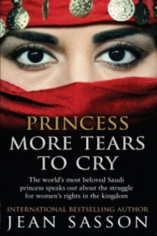 Kniha Princess More Tears to Cry Jean Sasson