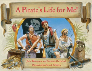 Kniha PIRATE'S LIFE FOR ME JULIE THOMPSON