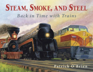 Carte Steam, Smoke, and Steel Patrick O'Brien
