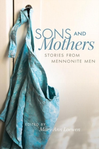 Könyv Sons and Mothers Mary Ann Mary Ann