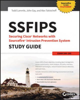 Książka SSFIPS Securing Cisco Networks with Sourcefire Intrusion Prevention System Study Guide - Exam 500-285 Alexis B. Tatistcheff