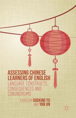 Carte Assessing Chinese Learners of English Guoxing Yu