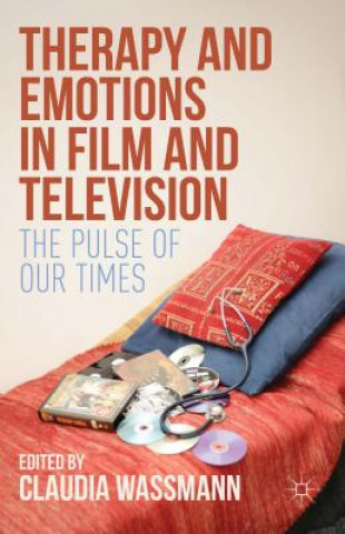 Kniha Therapy and Emotions in Film and Television Claudia Wassmann