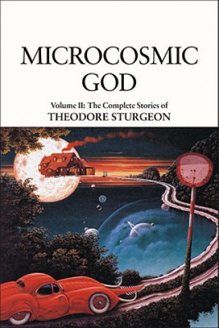 Knjiga Microcosmic God Theodore Sturgeon