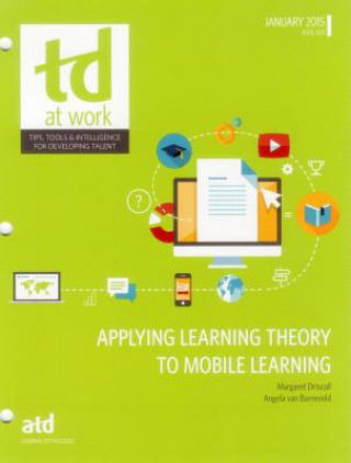 Kniha Applying Learning Theory to Mobile Learning Angela Van Barneveld