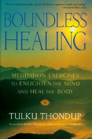 Könyv Boundless Healing Tulku Thondup