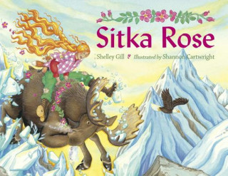 Book Sitka Rose Shelley Gill