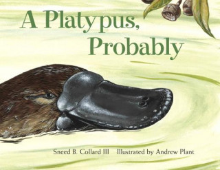 Kniha Platypus, Probably Collard