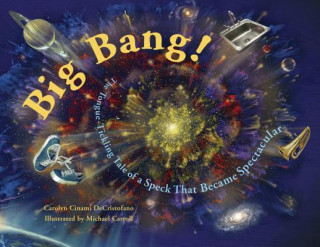 Książka Big Bang! Carolyn Cinami DeCristofano