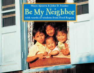 Book Be My Neighbor John D Ivanko