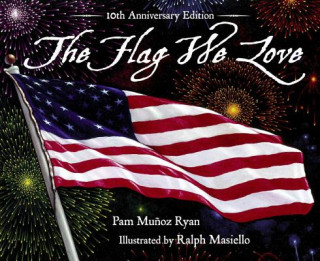 Książka Flag We Love - 10th Anniversary Edition Pam Munoz Ryan