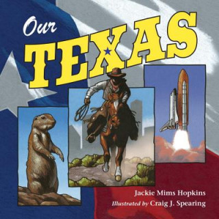 Könyv Our Texas Craig Spearing