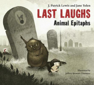 Książka Last Laughs: Animal Epitaphs Jane Yolen