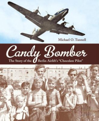 Carte Candy Bomber Michael O Tunnell